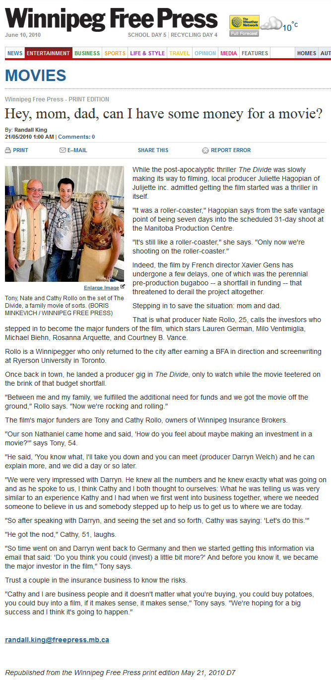 The Divide - Hey Mom, Dad, Can I Have Some Money For A Movie?
Winipeg Free Press
Randall King - 21 May 2011
Keywords: divide_media;all_media_articles;media_review