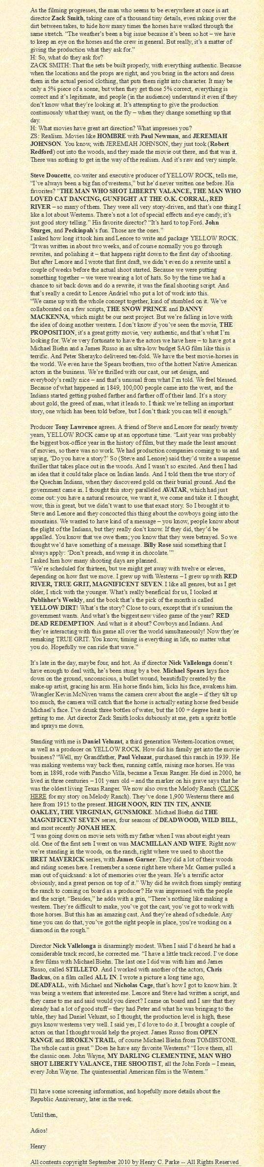 Yellow Rock Part 2 - The Crew - PAGE 3
Blog 2010-2011 - Henry's Western Roundup
19th September 2010
Keywords: yellow_rock_media;all_media_articles;media_review