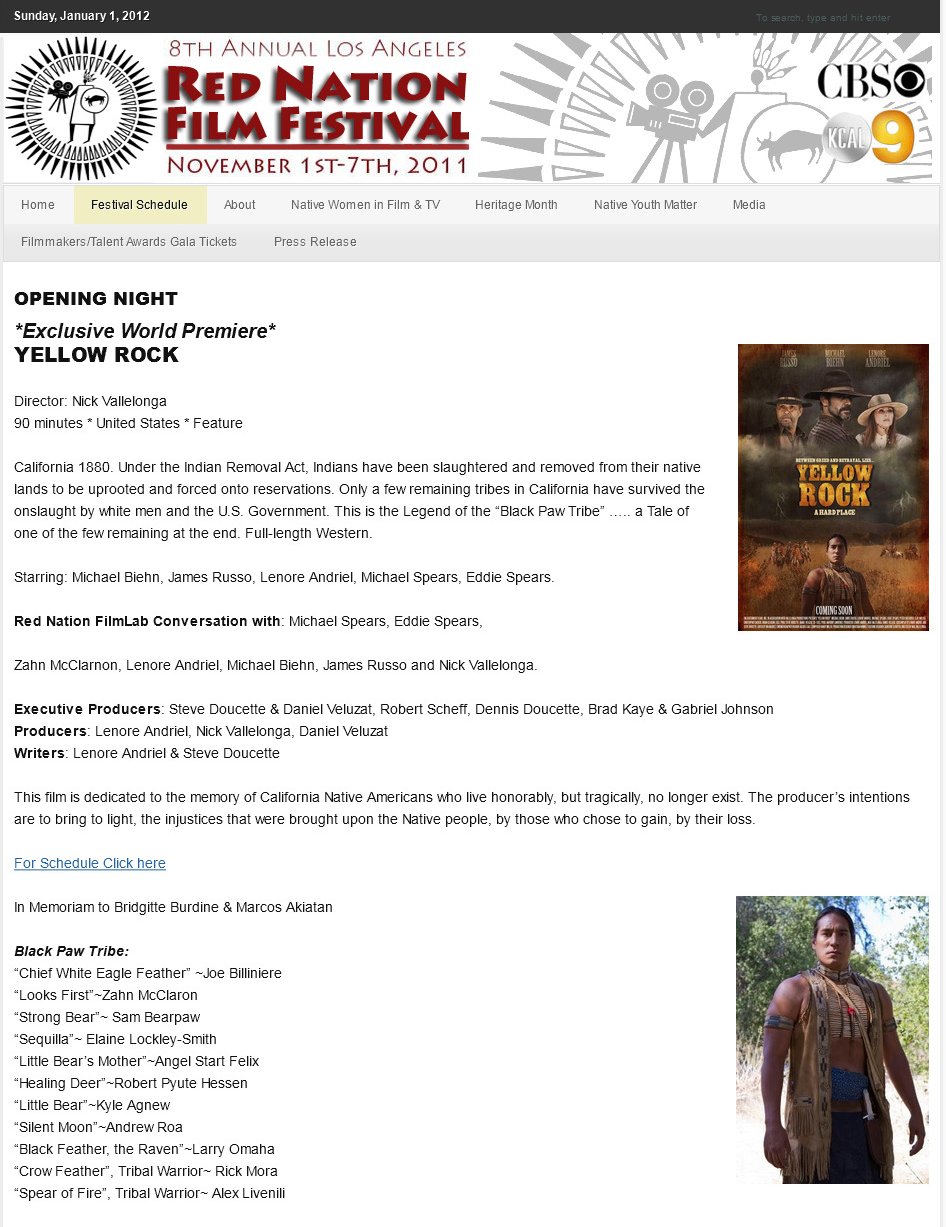 Yellow Rock - 8th Annual L.A. Red Nation Film Festival - PAGE 1
1-7 Nov 2011 -  Los Angeles
Keywords: ;media_review