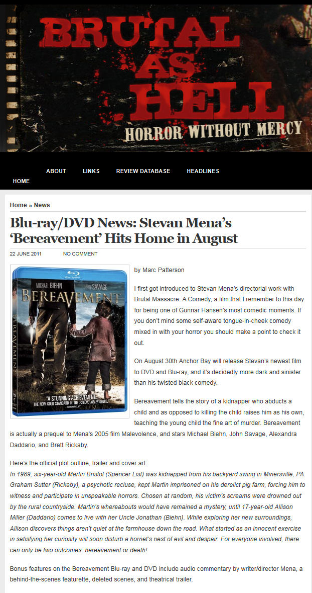 Steven Mena's Bereavement Hits Home in August
Brutal As hell - Marc Patterson - June 22, 2011
Keywords: bereavement_media;all_media_articles;media_review