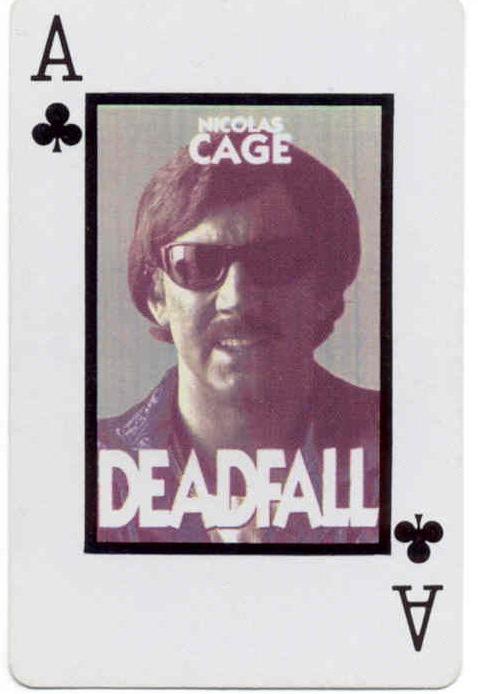 Deadfall - Promotion Deck of Cards - Nicolas Cage
Keywords: media_promotion;deadfall_media