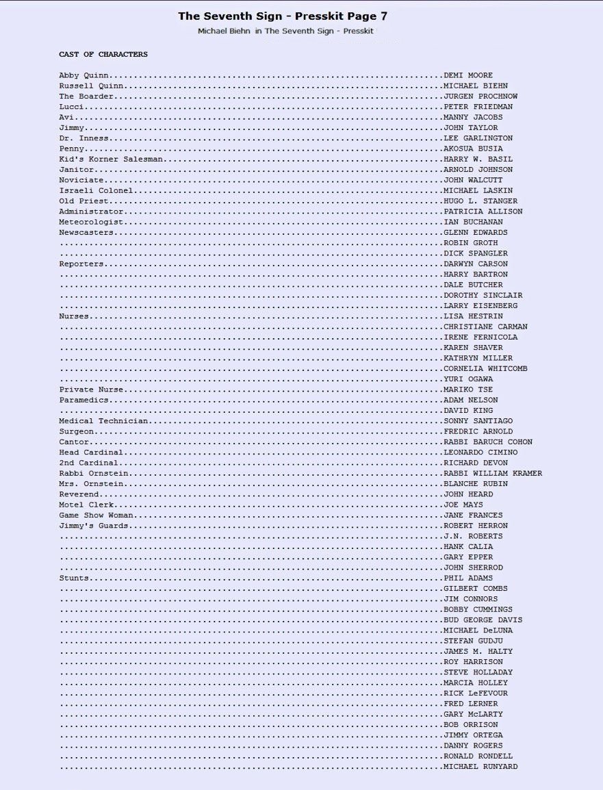 The Seventh Sign Presskit - Page 7
Keywords: 7th_sign_media;all_media_articles;media_presskit