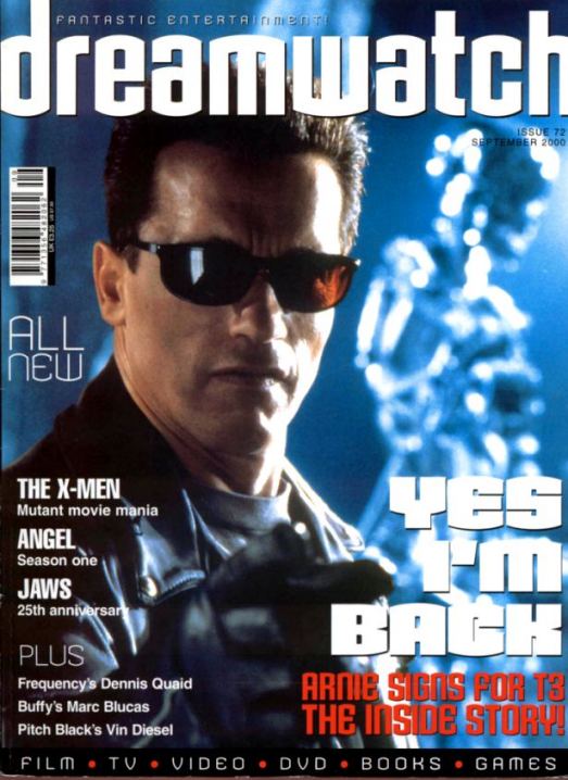 The Terminator - Dreamwatch #72 September 2000 - I'm Back - PAGE 1
Keywords: ;media_review
